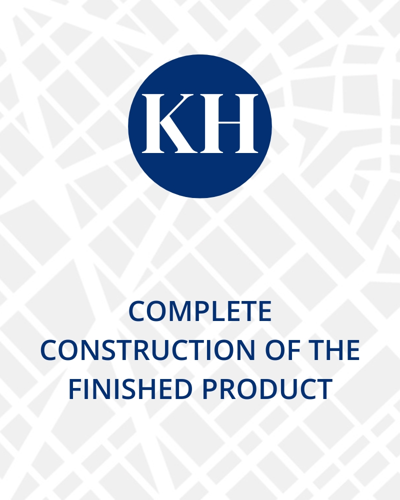Complete Construction of the Finished Product