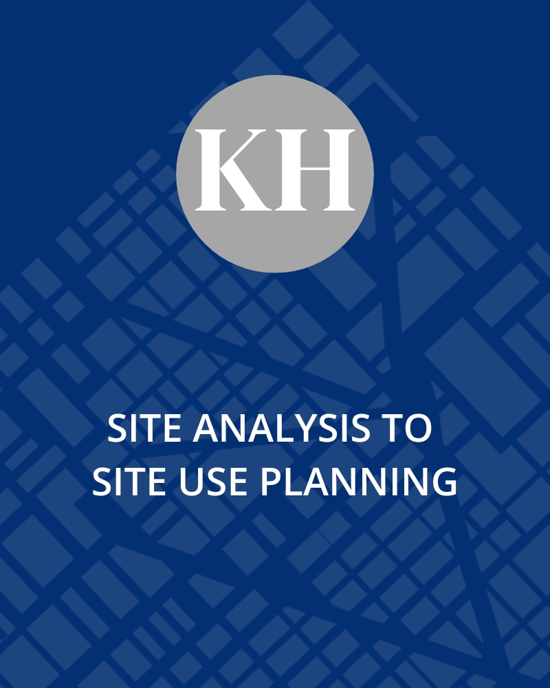 Site Analysis to Site Use Planning